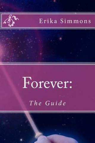 Book Forever: The Guide Erika Simmons