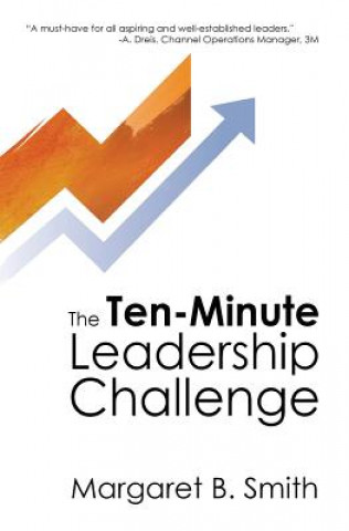 Kniha The 10-Minute Leadership Challenge Margaret Smith