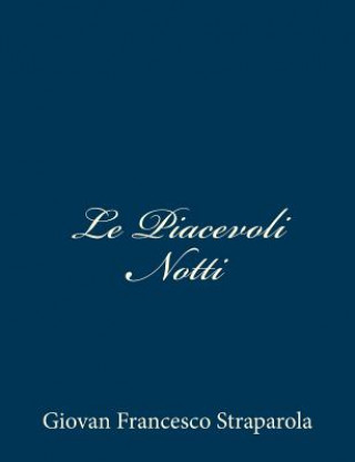 Книга Le Piacevoli Notti Giovan Francesco Straparola