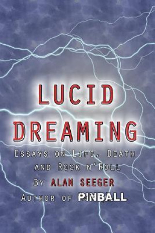 Книга Lucid Dreaming Alan Seeger