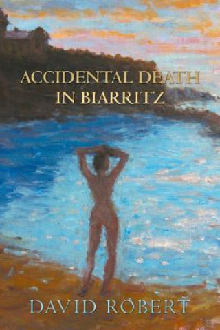 Carte Accidental Death in Biarritz David Robert