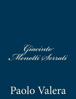 Könyv Giacinto Menotti Serrati Paolo Valera