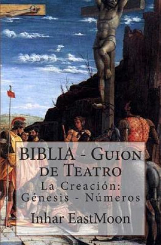 Книга BIBLIA - Guion de Teatro Inhar Eastmoon E M