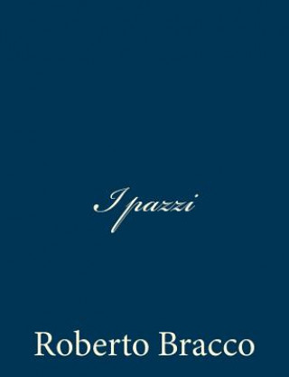 Livro I pazzi Roberto Bracco