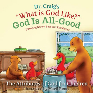 Książka God Is All-Good Dr Craig