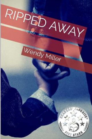 Book Ripped Away Wendy Miller