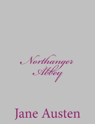 Könyv Northanger Abbey Jane Austen