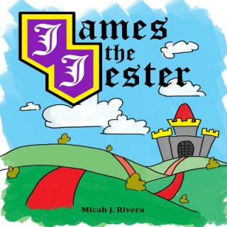 Książka James the Jester Micah Rivera