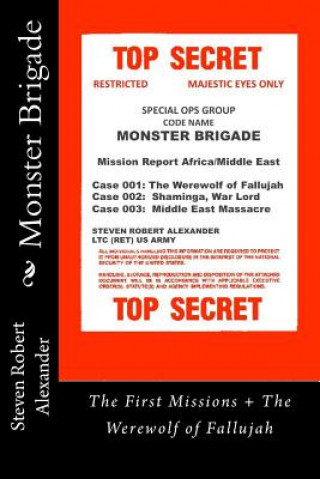 Carte Monster Brigade: Mobilization + The Werewolf of Fallujah Steven Robert Alexander