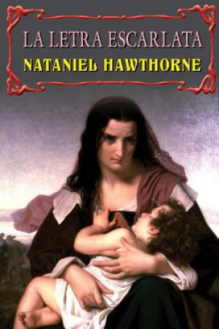 Livre La letra escarlata Nathaniel Hawthorne