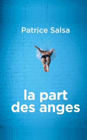 Buch La part des anges Patrice Salsa