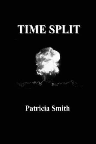 Kniha Time Split Patricia Smith