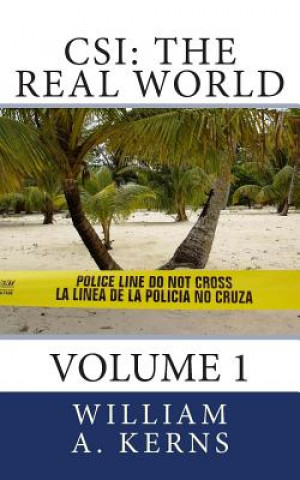 Carte Csi: The Real World: Volume 1 William a Kerns