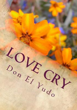 Книга Love Cry Don El Yudo