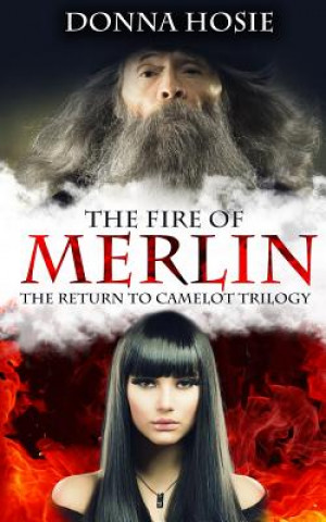 Knjiga The Fire of Merlin Donna Hosie