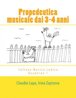 Könyv Propedeutica musicale dai 3-4 anni Claudio Lupo
