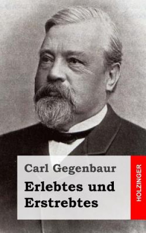 Carte Erlebtes und Erstrebtes Carl Gegenbaur