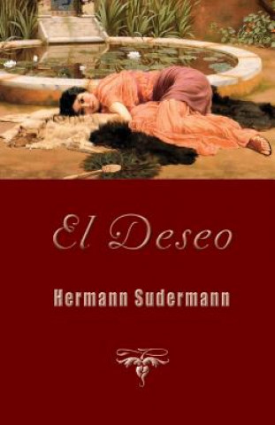 Carte El deseo Hermann Sudermann