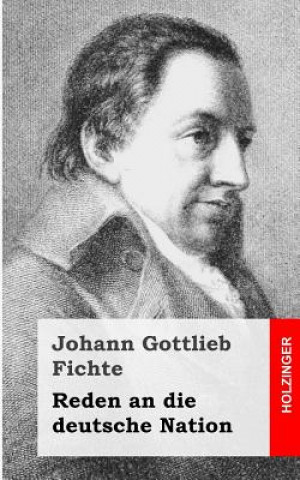 Книга Reden an die deutsche Nation Johann Gottlieb Fichte