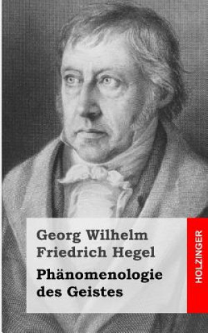 Kniha Phänomenologie des Geistes Georg Wilhelm Friedrich Hegel
