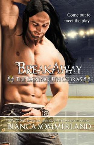 Книга Breakaway Bianca Sommerland