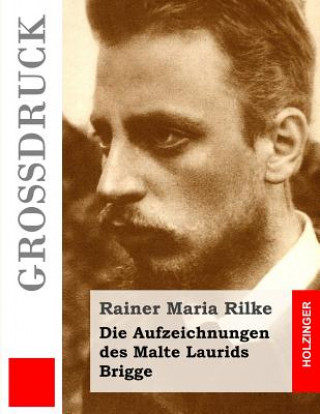 Carte Die Aufzeichnungen des Malte Laurids Brigge (Großdruck) Rainer Maria Rilke