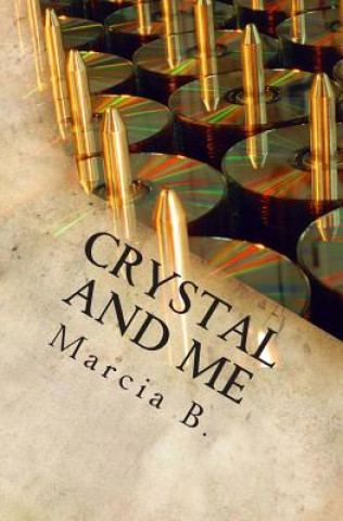 Book Crystal and Me Marcia B