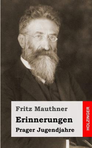 Kniha Erinnerungen: Prager Jugendjahre Fritz Mauthner