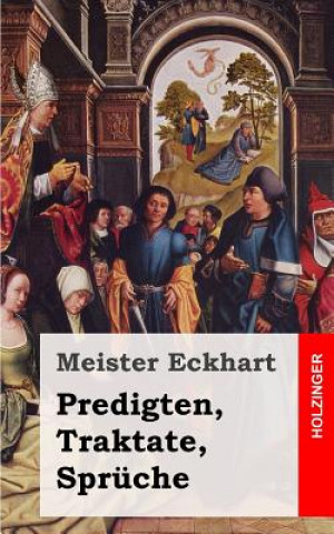 Carte Predigten, Traktate, Sprüche Meister Eckhart