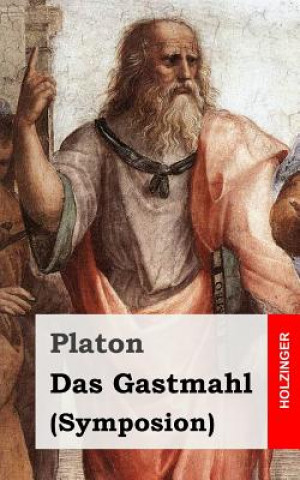 Könyv Das Gastmahl Platón