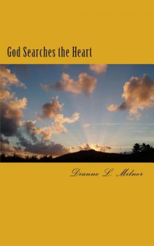 Libro God Searches the Heart Dianne L Milner