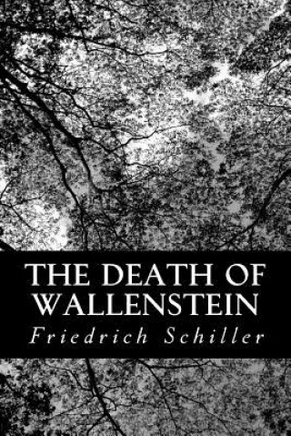 Książka The Death of Wallenstein Friedrich Schiller