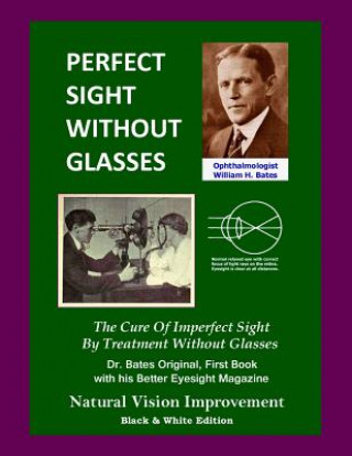 Carte Perfect Sight Without Glasses William H. Bates