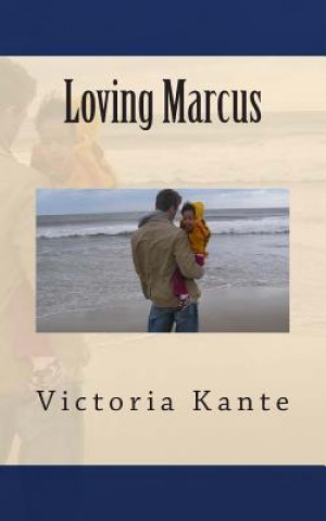 Libro Loving Marcus Victoria M Kante