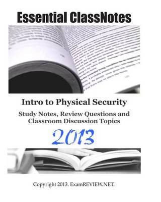 Książka Intro to Physical Security Study Notes, Review Questions and Classroom Discussion Topics Examreview