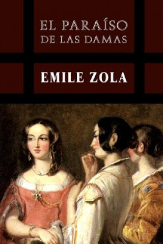 Kniha El Paraíso de las Damas Emile Zola