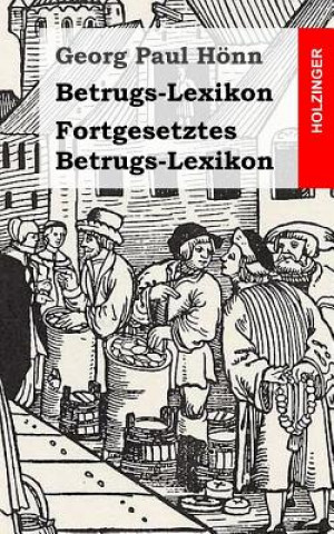 Książka Betrugs-Lexikon / Fortgesetztes Betrugs-Lexikon Georg Paul Honn