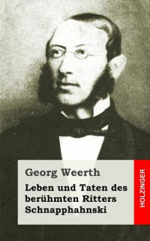 Książka Leben und Taten des berühmten Ritters Schnapphahnski Georg Weerth