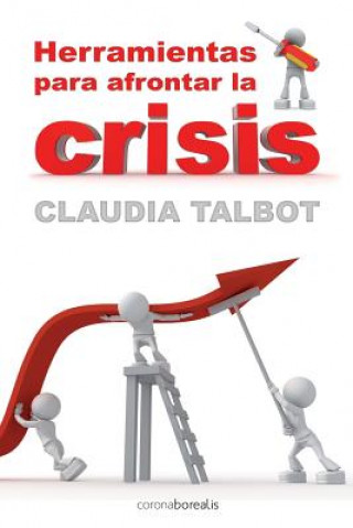 Carte Herramientas para afrontar la crisis Claudia Talbot
