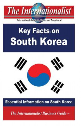 Книга Key Facts on South Korea: Essential Information on South Korea Patrick W Nee