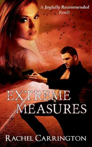Kniha Extreme Measures Rachel Carrington
