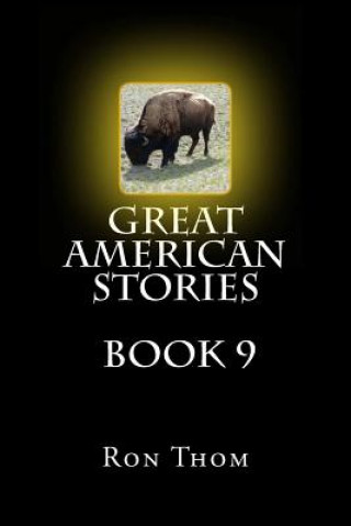 Kniha Great American Stories Book 9 Ron Thom