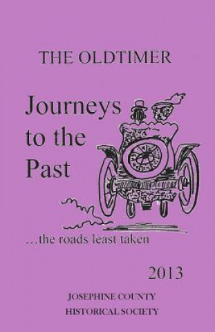 Kniha Journeys to the Past: the roads least taken Joan Momsen