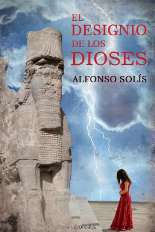 Könyv El designio de los dioses Alfonso Solis