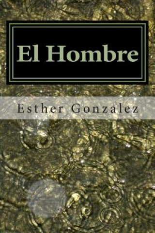 Kniha El Hombre: La Mente Subconsciente Esther Gonzalez