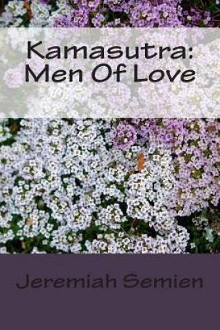 Könyv Kamasutra: Men Of Love Jeremiah Semien