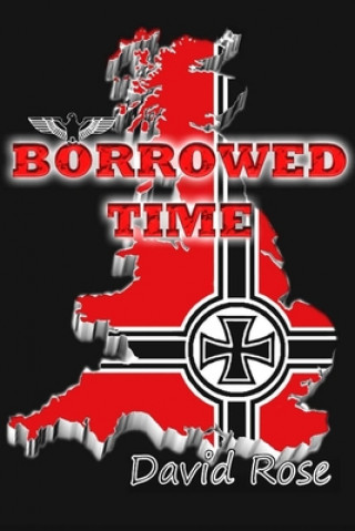 Carte Borrowed Time David Rose