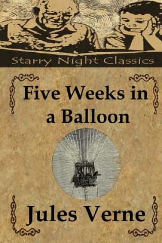 Könyv Five Weeks in a Balloon Jules Verne