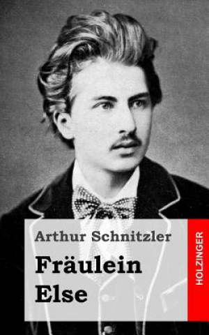 Книга Fräulein Else Arthur Schnitzler