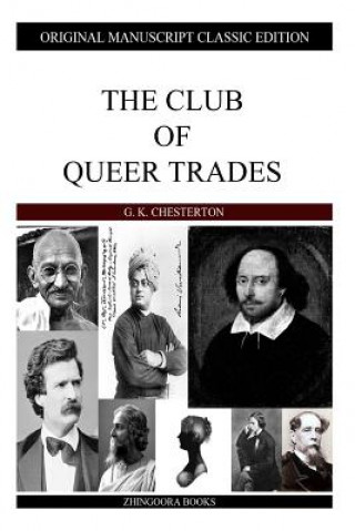 Kniha The Club Of Queer Trades G. K. Chesterton